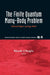 Finite Quantum Many-Body Problem, The: Selected Papers of Aage Bohr by Ricardo Americo Broglia