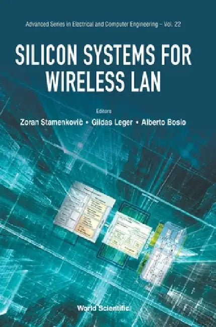 Silicon Systems for Wireless LAN by Zoran Stamenkovic