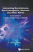 Interacting Gravitational, Electromagnetic, Neutrino and Other Waves: In the Context of Einstein's General Theory of Relativity by Anzhong Wang
