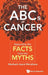 ABC of Cancer, The: Separating the Facts from the Myths by Meshach Asare-Werehene