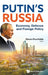 Putin's Russia: Economy, Defence and Foreign Policy by Steven Rosefielde
