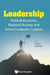 Leadership: Political-Economic, Regional Business and Socio-Community Contexts by Tai Wei Lim