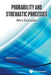 Probability and Stochastic Processes: Work Examples by Odile Pons