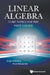 Linear Algebra: Core Topics for the First Course by Dragu Atanasiu