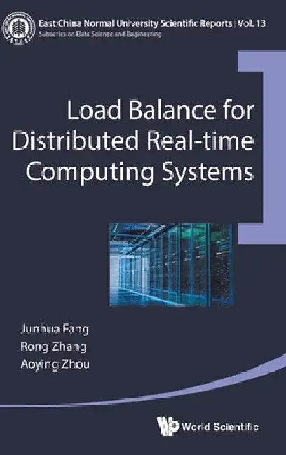 Load Balance for Distributed Real-Time Computing Systems by Junhua Fang