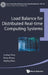 Load Balance for Distributed Real-Time Computing Systems by Junhua Fang
