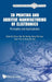3D Printing and Additive Manufacturing of Electronics: Principles and Applications by Chee Kai Chua