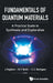 Fundamentals of Quantum Materials: A Practical Guide to Synthesis and Exploration by Johnpierre Paglione