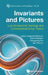 Invariants and Pictures: Low-Dimensional Topology and Combinatorial Group Theory by Vassily Olegovich Manturov