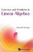 Exercises and Problems in Linear Algebra by John M. Erdman