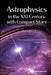 Astrophysics in the XXI Century with Compact Stars by Cesar Augusto Zen Vasconcellos