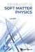 Introduction to Soft Matter Physics by Luwei Zhou