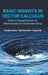 Basic Insights in Vector Calculus: With a Supplement on Mathematical Understanding by Terrance J. Quinn