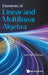 Elements of Linear and Multilinear Algebra by Erdman, John M.