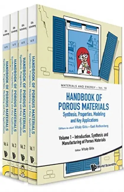 Handbook of Porous Materials: Synthesis, Properties, Modeling and Key Applications (in 4 Volumes) by Vitaly Gitis, Gadi Rothenberg
