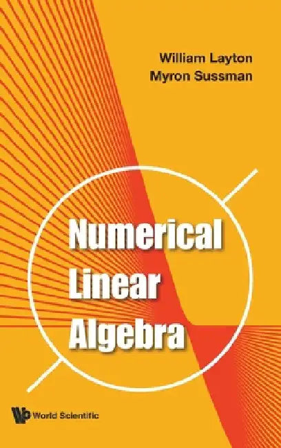 Numerical Linear Algebra by William Layton