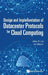 Design and Implementation of Datacenter Protocols for Cloud Computing by Liu, Alex X.
