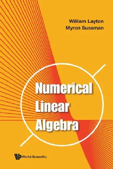 Numerical Linear Algebra by William Layton
