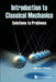 Introduction to Classical Mechanics: Solutions to Problems by John Dirk Walecka