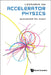 Lectures on Accelerator Physics by Alexander Wu Chao