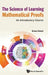 Science of Learning Mathematical Proofs, The: An Introductory Course by Elana Reiser