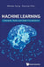 Machine Learning: Concepts, Tools and Data Visualization by Kang, Minsoo