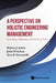 Perspective on Holistic Engineering Management, A: Learning, Adapting and Creating Value by Aslett, Robert J.