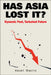 Has Asia Lost It?: Dynamic Past, Turbulent Future by Vasuki Shastry