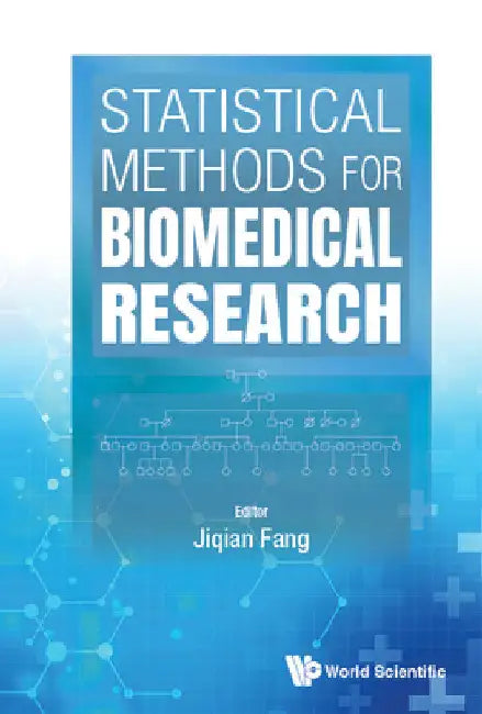 Statistical Methods for Biomedical Research by Fang, Ji-Qian