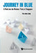 Journey in Blue: A Peek Into the Workers' Party of Singapore by Jenn Jong Yee