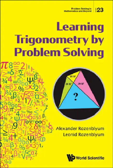 Learning Trigonometry by Problem Solving by Alexander Rozenblyum