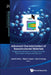 Advanced Characterization of Nanostructured Materials: Probing the Structure and Dynamics with Synchrotron X-Rays and Neutrons by Sunil K. Sinha