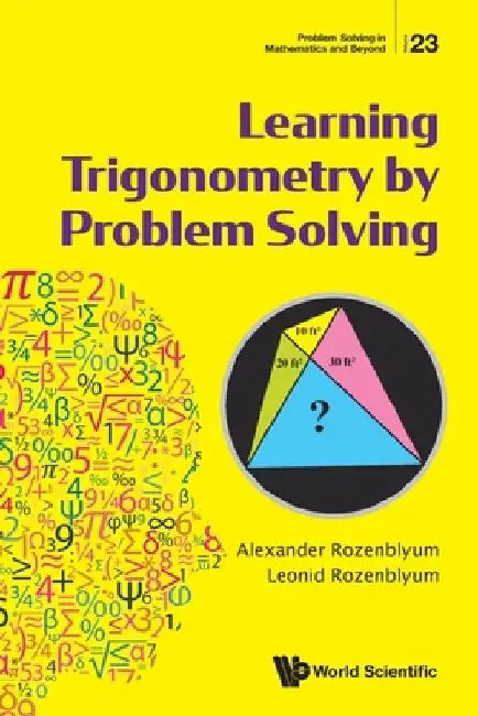 Learning Trigonometry by Problem Solving by Alexander Rozenblyum