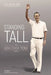 Standing Tall: The Goh Chok Tong Years, Volume 2 by Shing Huei Peh