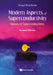 Modern Aspects of Superconductivity: Theory of Superconductivity (Second Edition) by Sergei Kruchinin