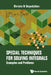 Special Techniques for Solving Integrals: Examples and Problems by Khristo N. Boyadzhiev