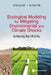 Ecological Modeling for Mitigating Environmental and Climate Shocks: Achieving the Unsdgs by Hock Lye Koh