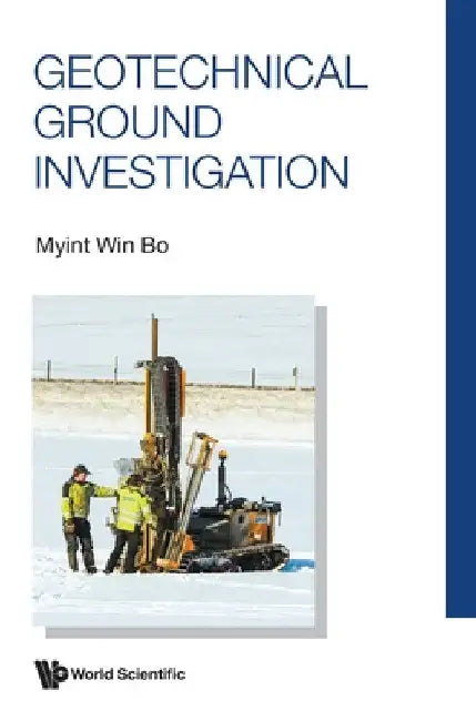 Geotechnical Ground Investigation by Myint Win Bo