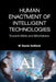 Human Enactment of Intelligent Technologies: Towards Metis and Mindfulness by Holford, W. David