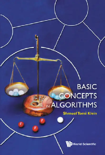 Basic Concepts in Algorithms by Shmuel Tomi Klein
