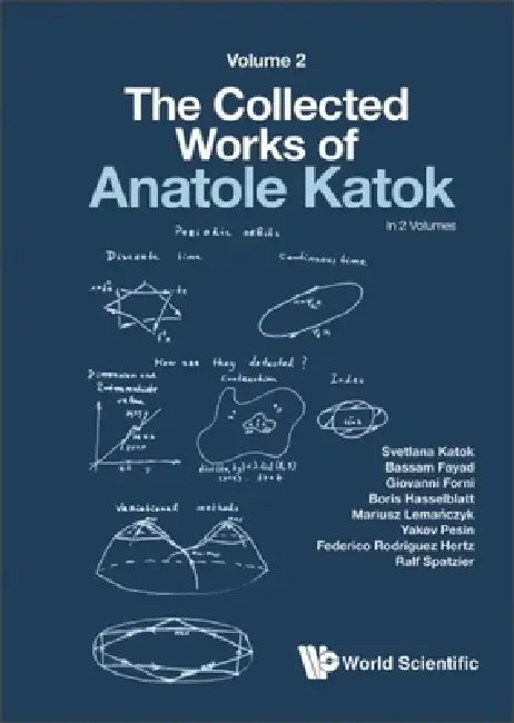 The Collected Works of Anatole Katok: Volume II by Svetlana Katok, Bassam Fayad, Giovanni Forni