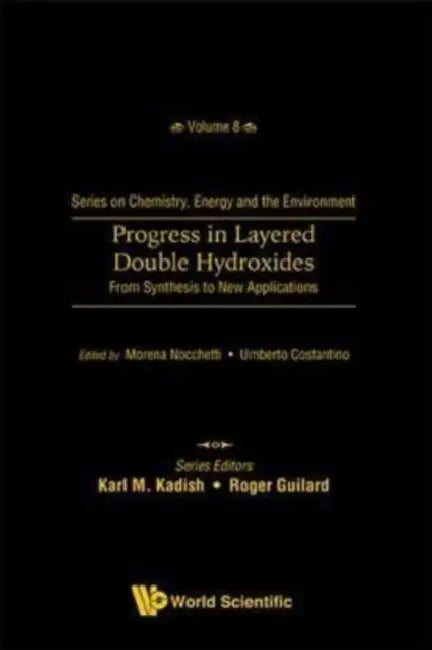 Progress in Layered Double Hydroxides: From Synthesis to New Applications by Umberto Costantino, Morena Nocchetti