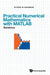 Practical Numerical Mathematics with Matlab: Solutions by Myron Mike Sussman