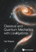 Classical and Quantum Mechanics with Lie Algebras by Shapira, Yair