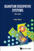 Quantum Dissipative Systems (Fifth Edition) by Ulrich Weiss