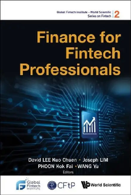Finance for Fintech Professionals by David Kuo Chuen Lee