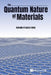 The Quantum Nature of Materials by Antonio H. Castro Neto