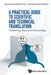 Practical Guide to Scientific and Technical Translation, A: Publishing, Style and Terminology by James Brian Alexander Mitchell