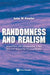 Randomness and Realism: Encounters with Randomness in the Scientific Search for Physical Reality by John W. Fowler