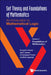 Set Theory and Foundations of Mathematics: An Introduction to Mathematical Logic - Volume II: Foundations of Mathematics by Douglas Cenzer